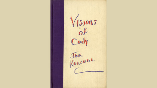 Book with purple leather strip and paper cover. Handwritten title and author: "Visions of Cody" Jack Kerouac
